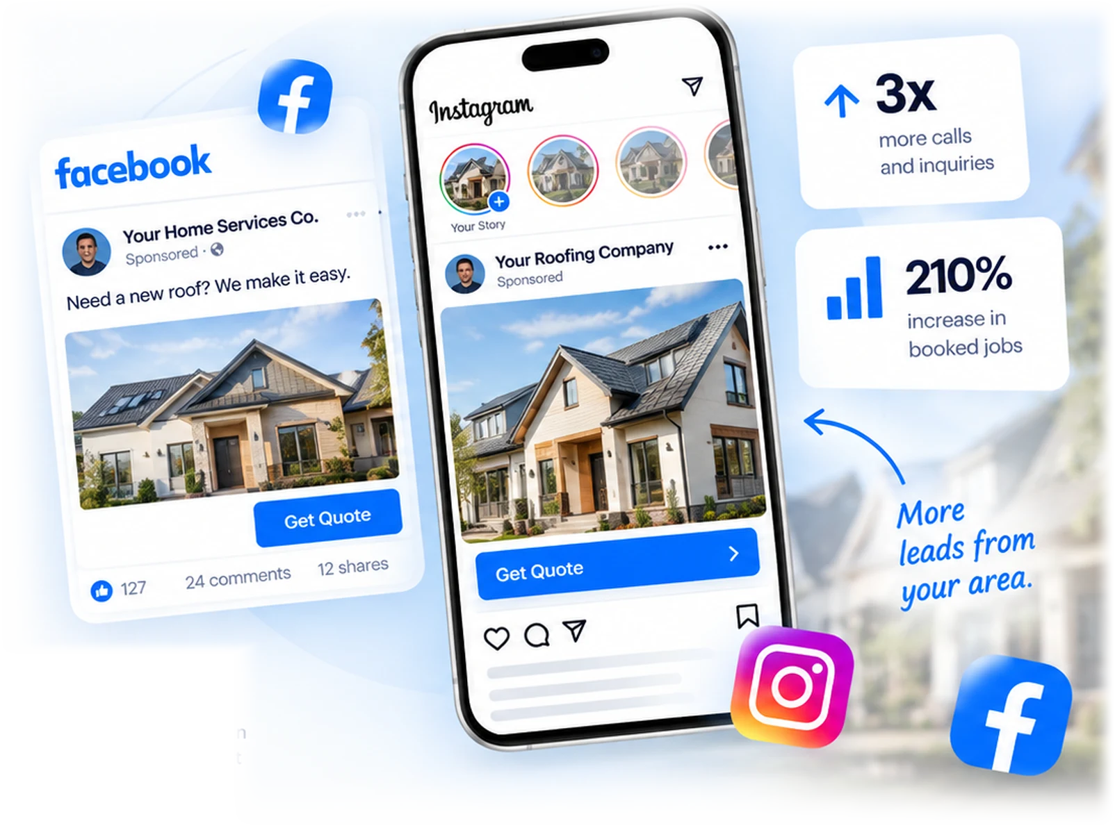 Sponsored Facebook and Instagram ads for a home services company with Get Quote buttons, plus calls and booked-jobs callouts
